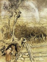 So Nobody Can Quite Explain Exactly Where The Rainbows End by Arthur Rackham