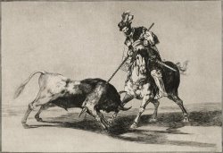 The Cid Campeador Attacking a Bull with His Lance by Francisco De Goya