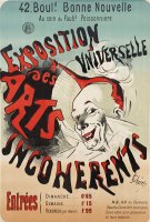 Poster for Exposition Universelle Des Arts Incoherents (universal Exhibition of The Incoherent Arts) by Jules Cheret