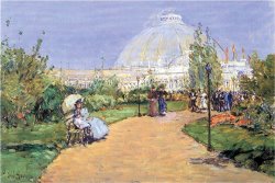 House of Gardens World's Columbian Exposition Chicago by Childe Hassam